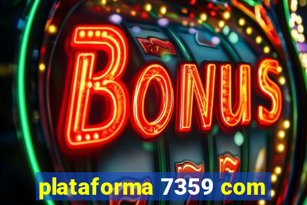 plataforma 7359 com